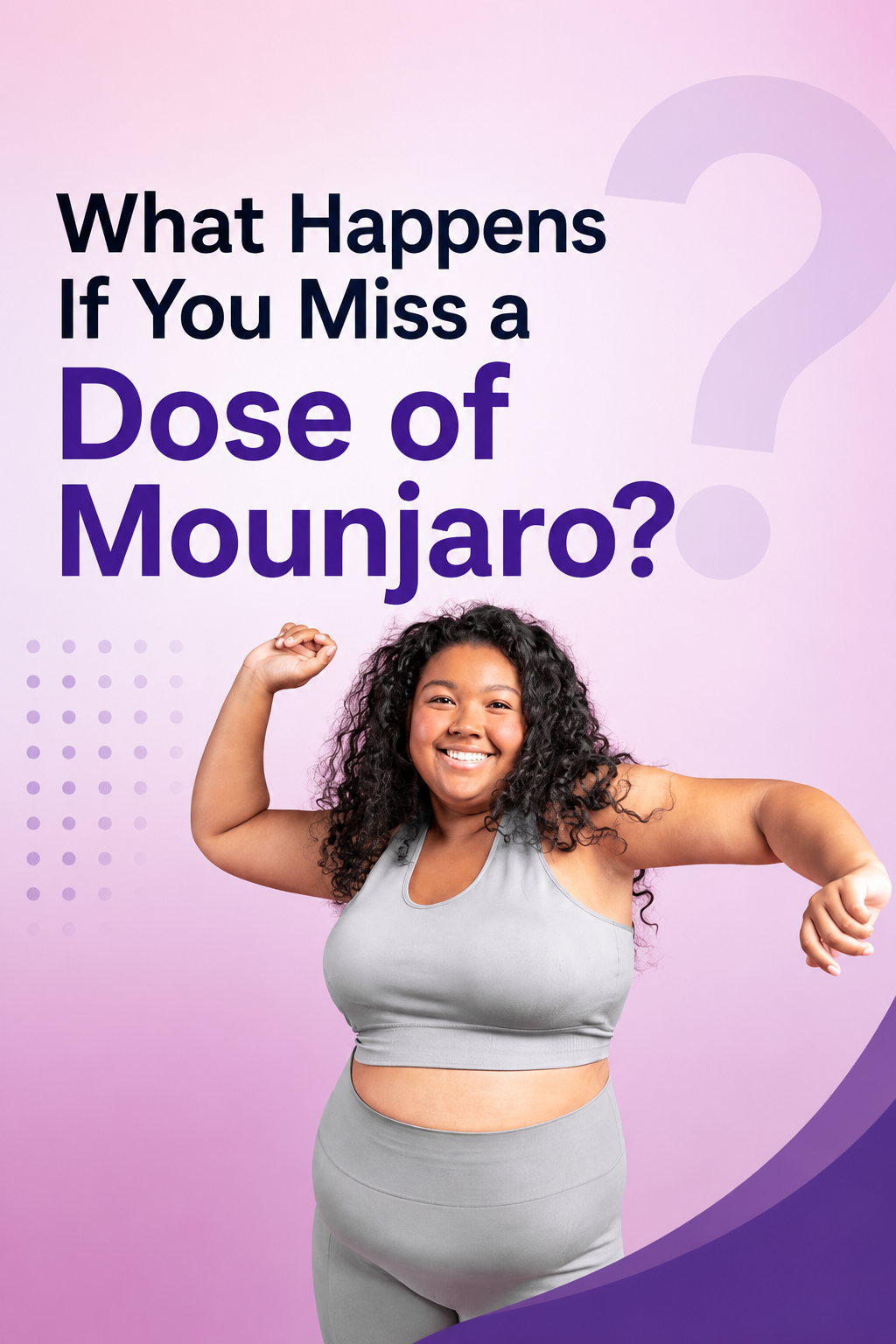 What Happens If You Miss a Dose of Mounjaro? A Complete UK Guide